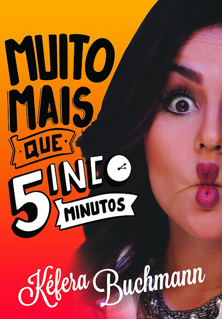 Muito mais que cinco minutos Kéfera Buchmann