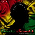 → .:Ghetto Sound's - Vol. 32:. ←