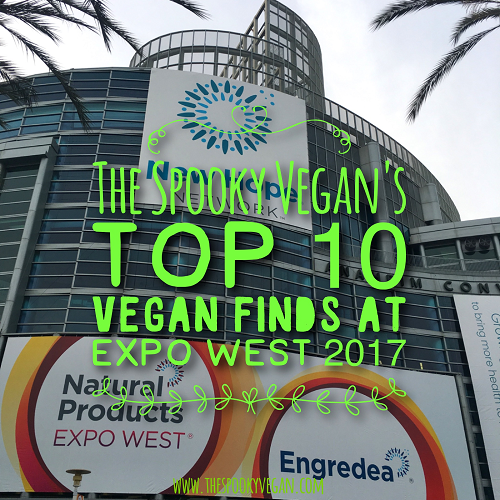 The Spooky Vegan Top 10 Vegan Finds at Natural Products Expo West 2017