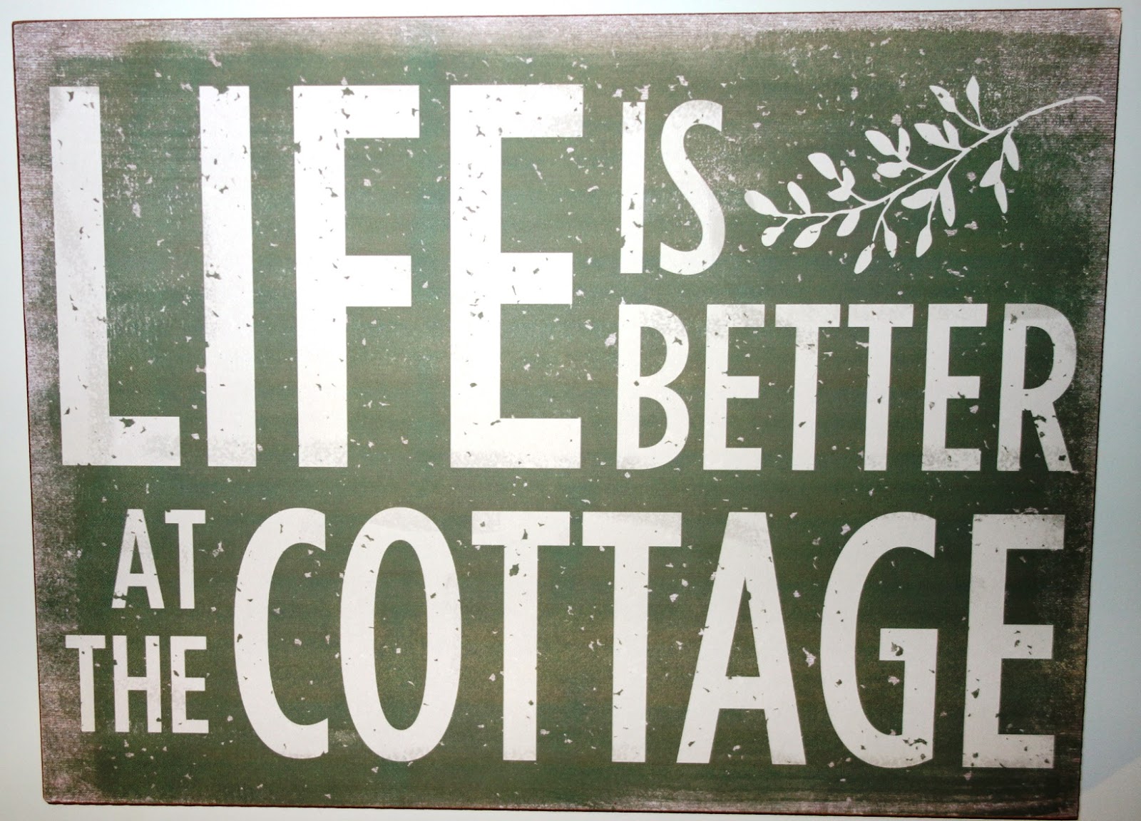 One Tank Trips Life Is Better At The Cottage Don T Miss The