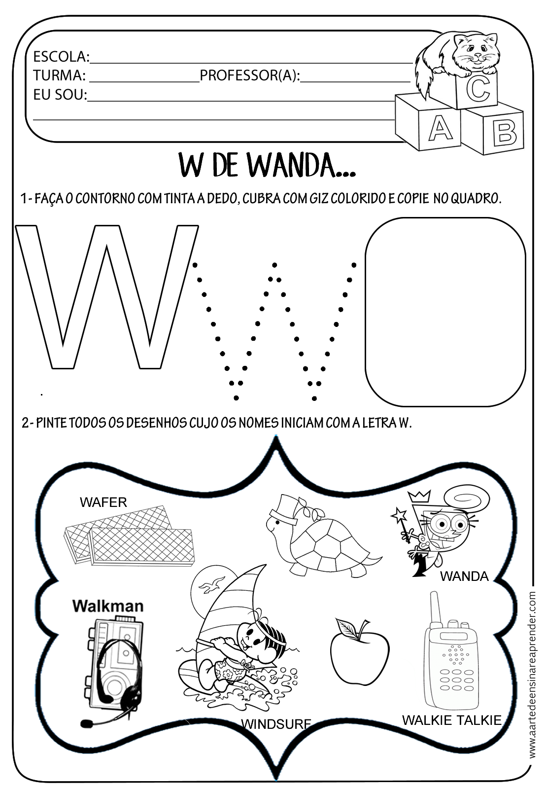 Atividade pronta Letra W A Arte de Ensinar e Aprender Atividade pronta Letra W A Arte de Ensinar e Aprender