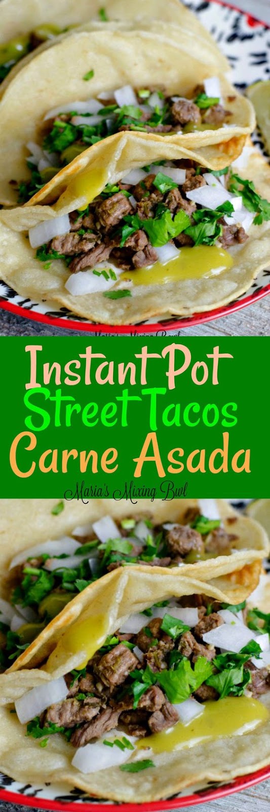 Instant Pot Steak Tacos (Carne Asada) Recipe All Recipes Easy