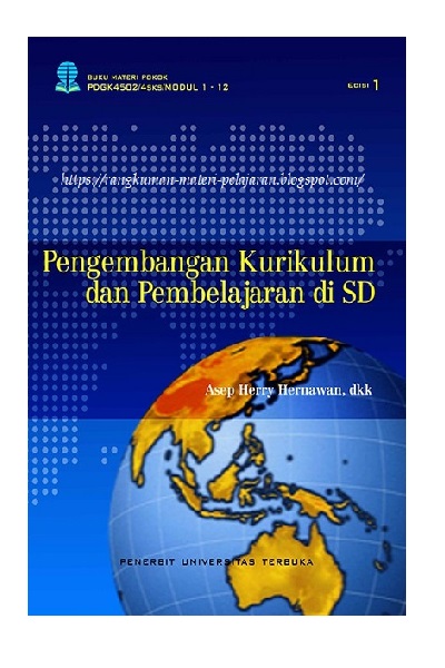 Rangkuman Modul Ut Pengembangan Kurikulum Dan Pembelajaran Di Sd Pdgk4502 Modul 1 12 Lengkap Update Pendidikan