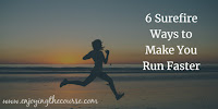6 Surefire Ways to Make You Run Faster
