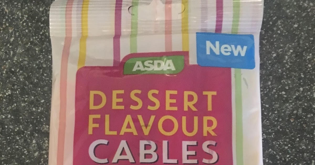 A Review A Day Today's Review Asda Dessert Flavour Cables