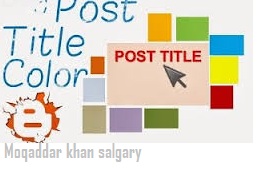 Change Blogger Post Title Color