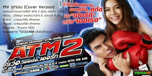 Phim Lỗi Tình Yêu Hoàn Tất (21/21) VietSub HD | Atm 2: Koo Ver Error Er Rak 2015
