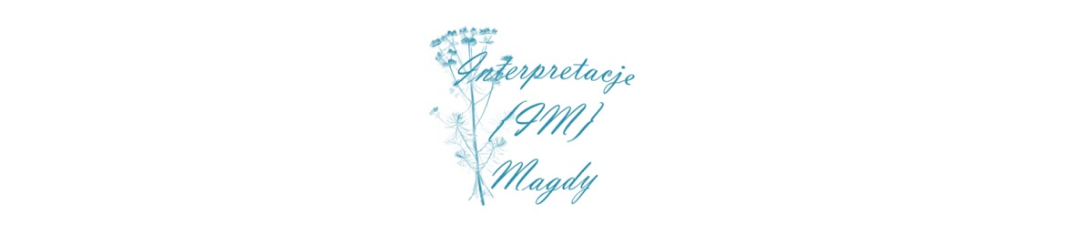 Interpretacje Magdy