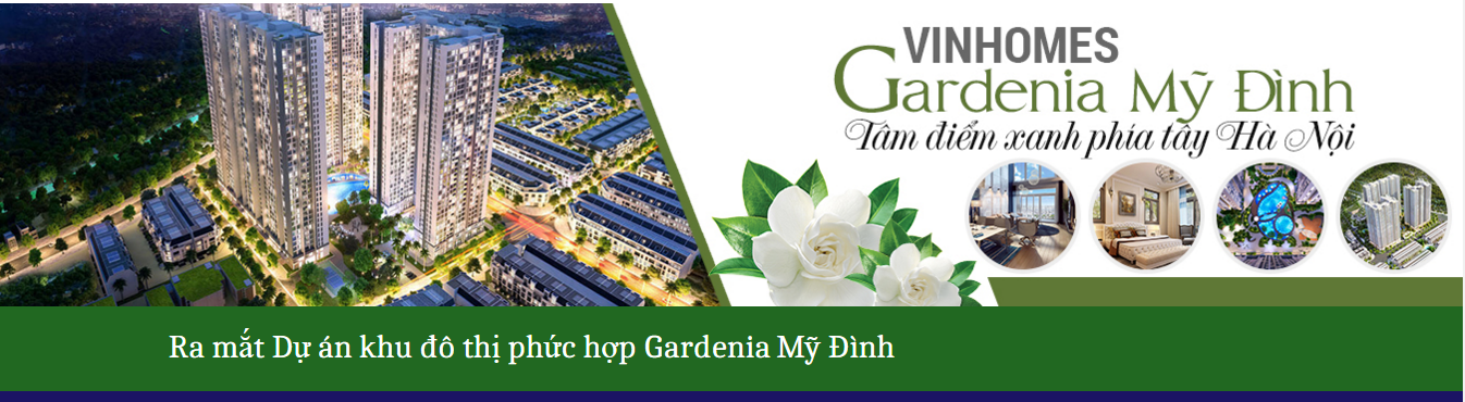 Khu đô thị phức hợp Vinhomes Gardenia Hàm Nghi Mỹ Đình