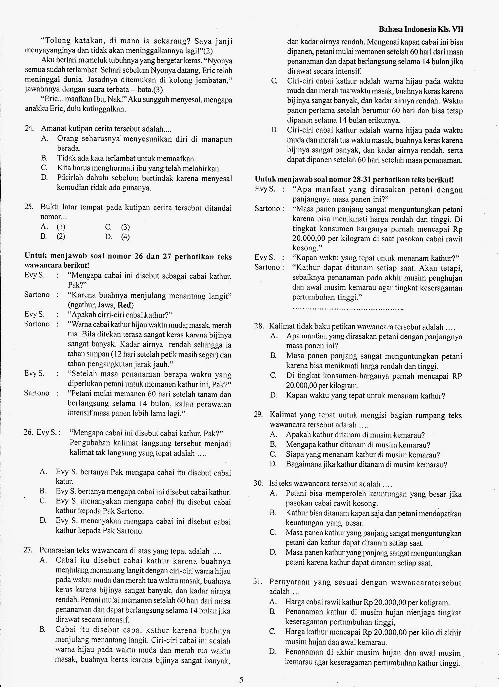 Your friend is talking about a movie you both saw and says it was fantastic. you agree and say picture