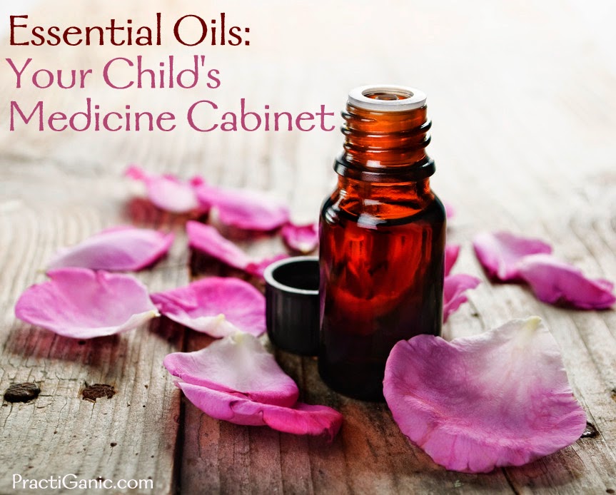 Essential Oils: Your Child's Medicine Cabinet