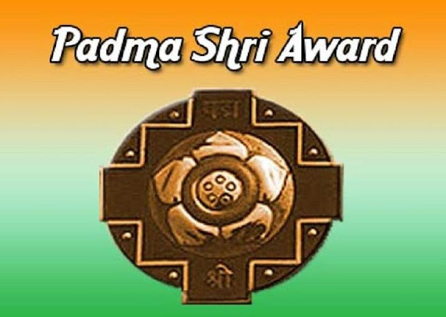 PADMA SHRI Award 2019