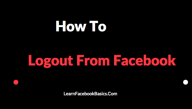How to logout from Facebook