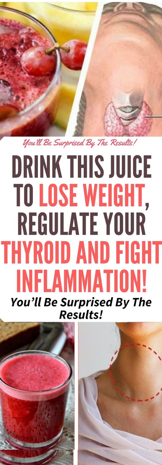 DRINK THIS JUICE TO LOSE WEIGHT, REGULATE YOUR THYROID AND FIGHT