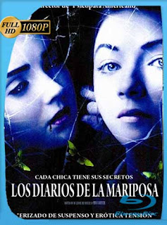 Los Diarios de la Mariposa (2011) HD [1080p] Latino [GoogleDrive]
