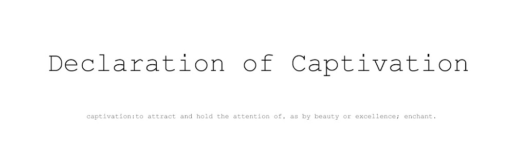 Declaration of Captivation