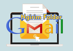 bagaimana cara mengirim folder lewat email