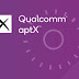 Qualcomm’s New aptX for premium Wireless Audio experiences for Gaming, Video and Music