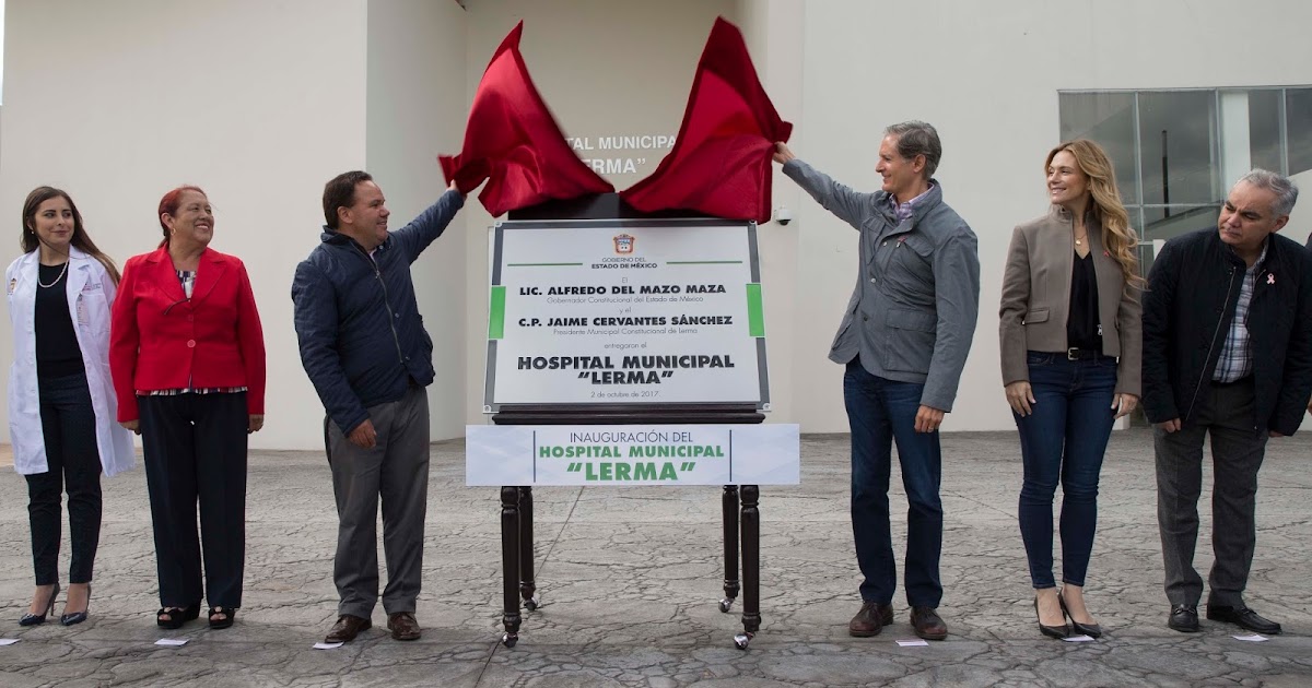 El mexiquense Hoy Inaugura Alfredo del Mazo hospital municipal de Lerma, en beneficio de casi