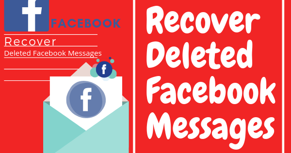 How to Bring Back Deleted Facebook Messages