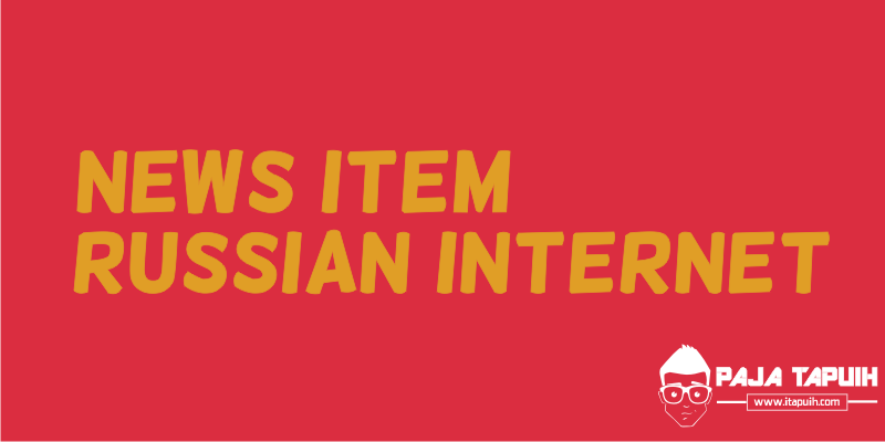 News Item: Russian Internet dan Terjemahannya