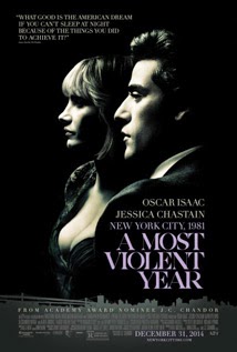 Năm Bạo Lực Nhất - A Most Violent Year Năm Bạo Lực Nhất