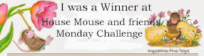 I won the The 2019 House Mouse Monday Challenge!