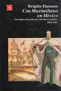 Con Maximiliano en México