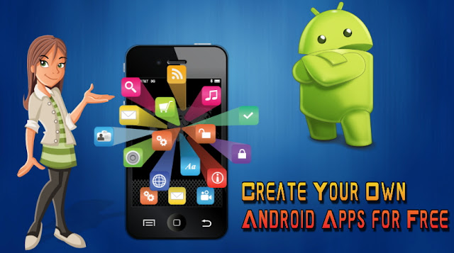 Create Your Own Android Apps for Free - Game And Apps