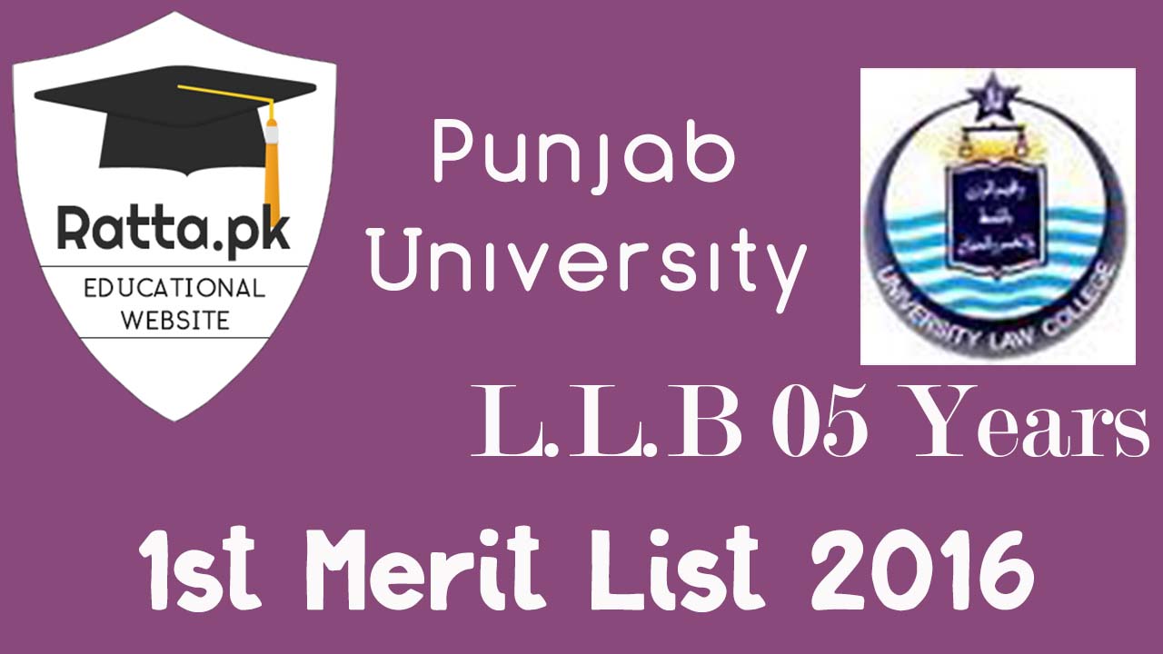 Punjab University L.L.B 05 Years First Merit List 2016
