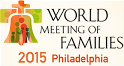 Đại hội thế giới các gia đình lần thứ VIII, Philadelphia, Hoa Kỳ - tháng 9 năm 2015