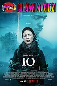 Trailer Movie IO 2019 Trailer Movie IO 2019