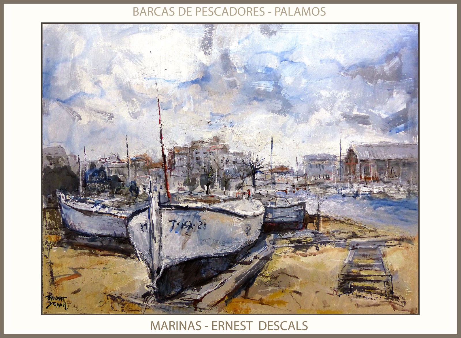 Ernest Descals Artista Pintor Pinturas Marina Palamos