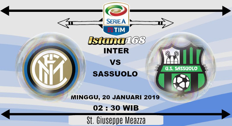 Prediksi Inter vs Sassuolo 20 Januari 2019