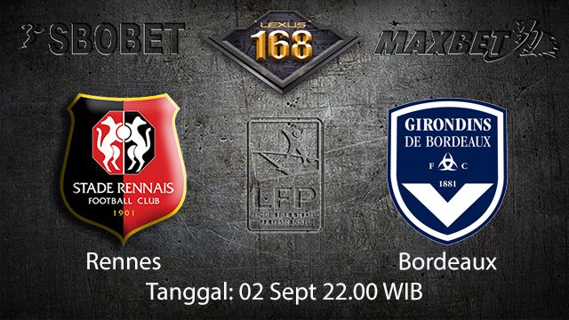 Prediksi Bola Jitu Rennes vs Bordeaux 2 September 2018 ( French Ligue 1 )