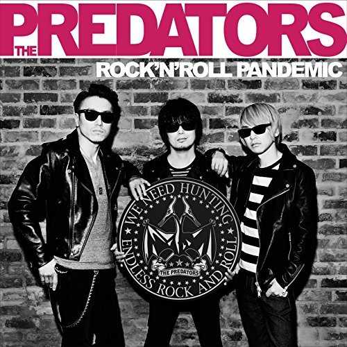 [Album] THE PREDATORS – ROCK’N’ ROLL PANDEMIC (2015.08.26/MP3/RAR)