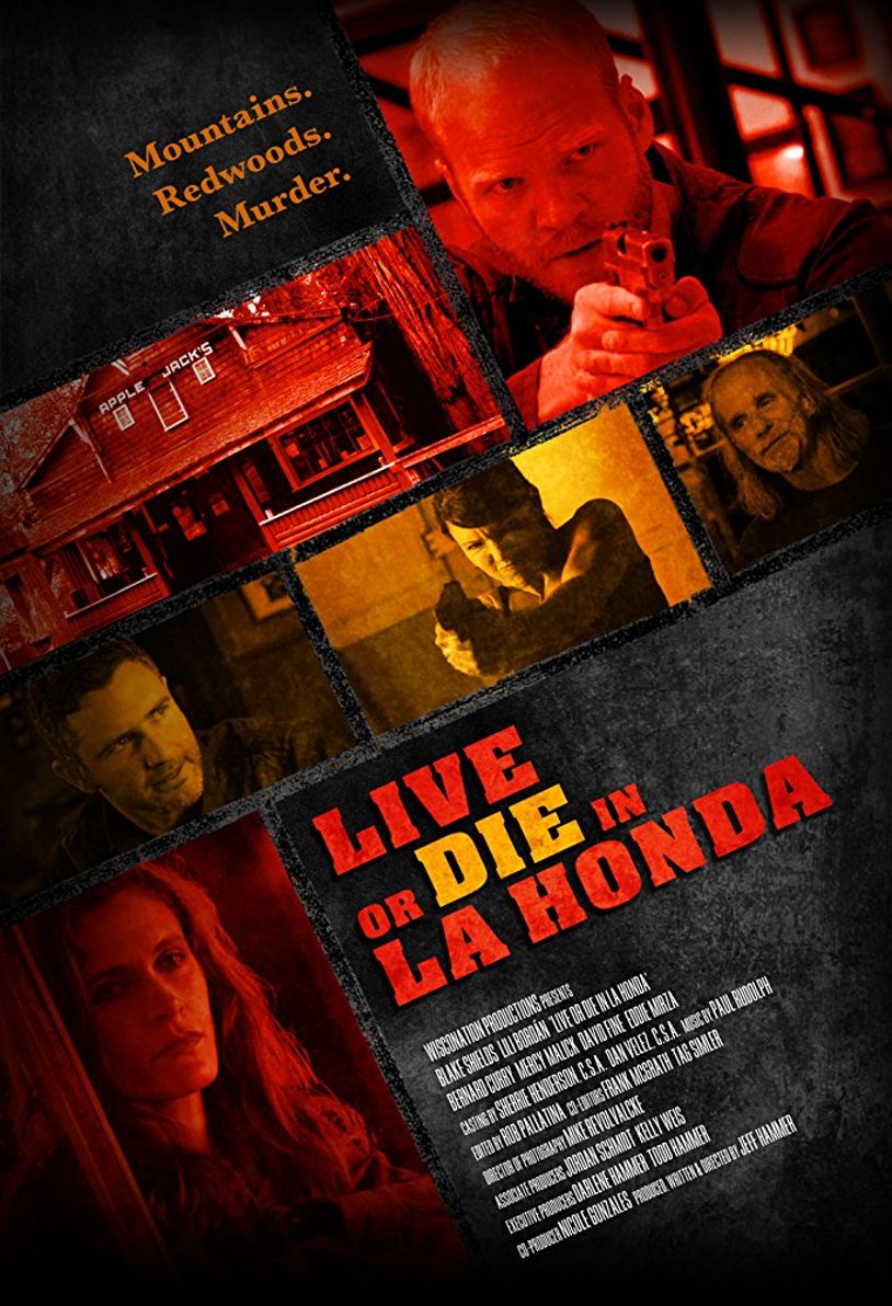 Live or Die in La Honda 2017 - Full (HD)