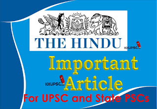 The Hindu Important Article - KKUPSC The Hindu Important Article - KKUPSC