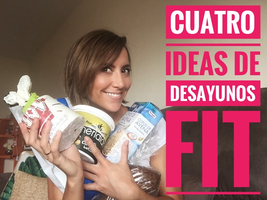 Fitness And Chicness-Desayunos Fit-1