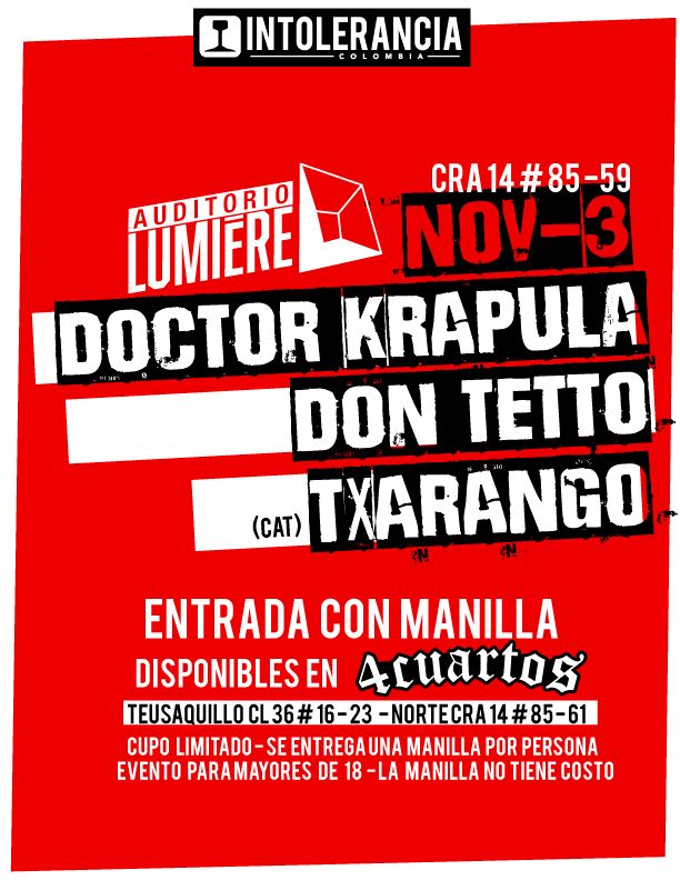  INTOLERANCIA COLOMBIA Y DOCTOR KRAPULA PRESENTAN UN REGALO AL PÚBLICO DE BOGOTÁ