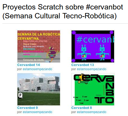 http://www.educa2.madrid.org/web/aprendemos-con-bots/inicio/-/visor/proyectos-scratch-sobre-cervanbot-semana-cultural-tecno-robotica-