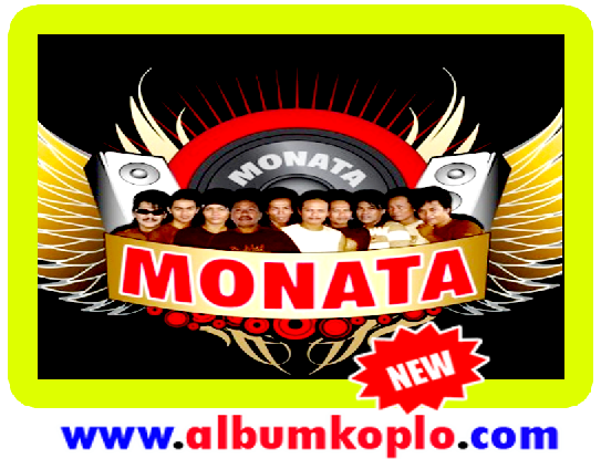 Kumpulan Lagu Dangdut Koplo Om Monata Full Album Terbaru