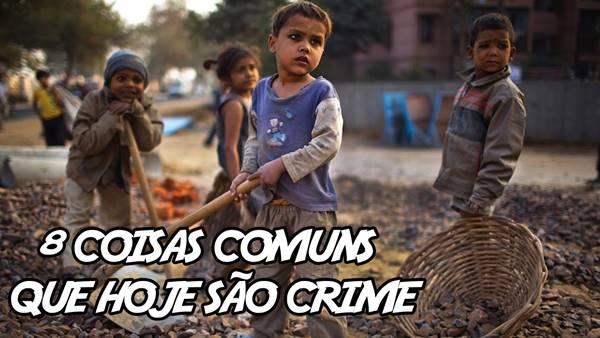 8 Coisas Comuns (no tempo dos seus pais) que hoje é crime