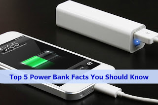 Top 5 Power Bank Facts You Should Know