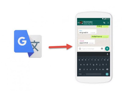 How To Translate Whatsapp Messages Easily With Google Translate