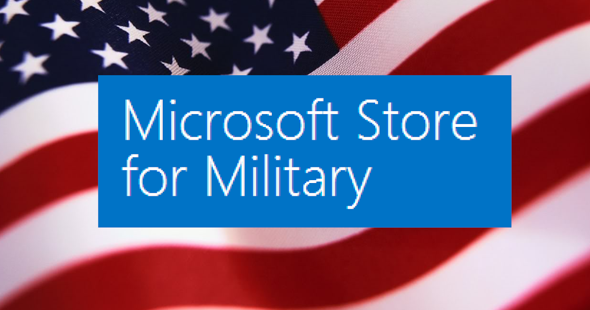 Discounts & Deals 4 Military: Microsoft Military Discounts