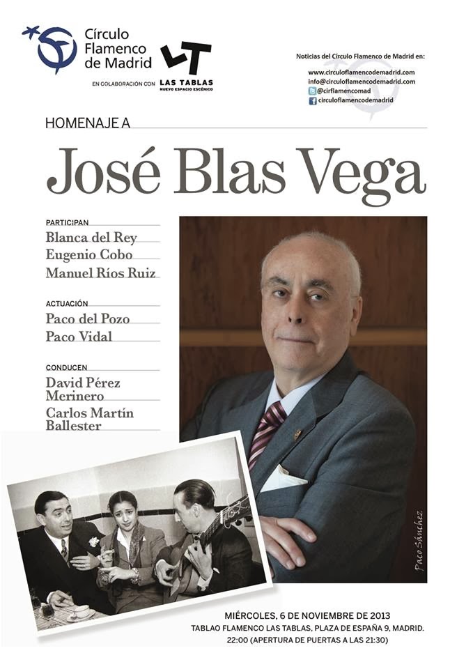Festivales Flamencos HOMENAJE A JOSÉ BLAS VEGA DEL CÍRCULO FLAMENCO DE