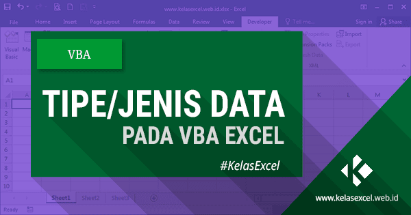 Jenis atau Tipe Data Pada VBA Excel Jenis atau Tipe Data Pada VBA Excel