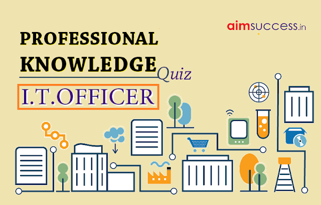 Professional Knowledge for IBPS SO (IT)