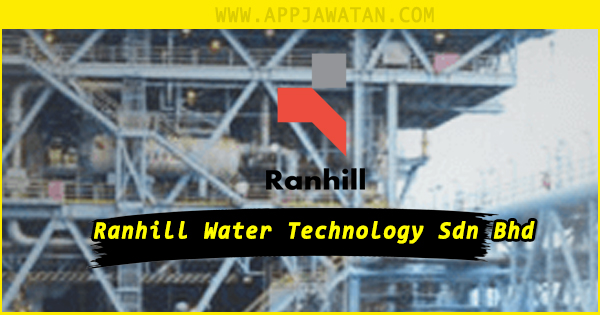 Jawatan Kosong Terkini di Ranhill Water Technology Sdn Bhd